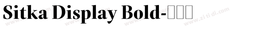 Sitka Display Bold字体转换